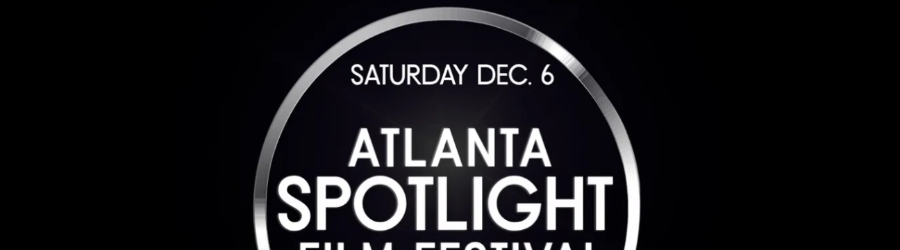 Atlanta Spotlight Film Festival